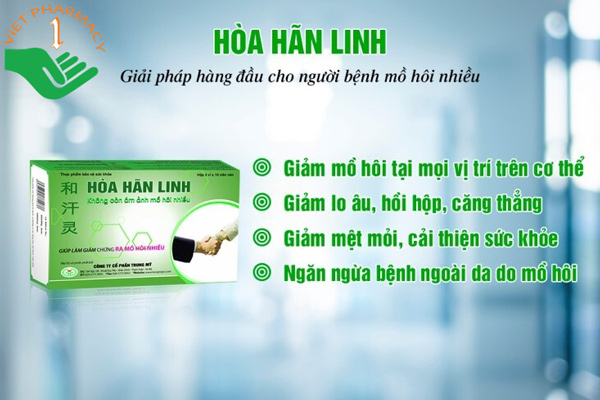 Viên uống Hòa Hãn Linh hỗ trợ làm giảm hiệu quả chứng ra mồ hôi nhiều.