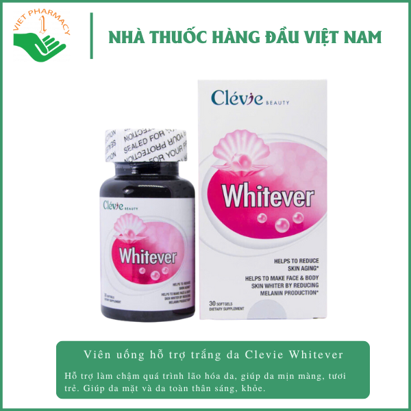 Viên uống hỗ trợ trắng da Clevie Whitever