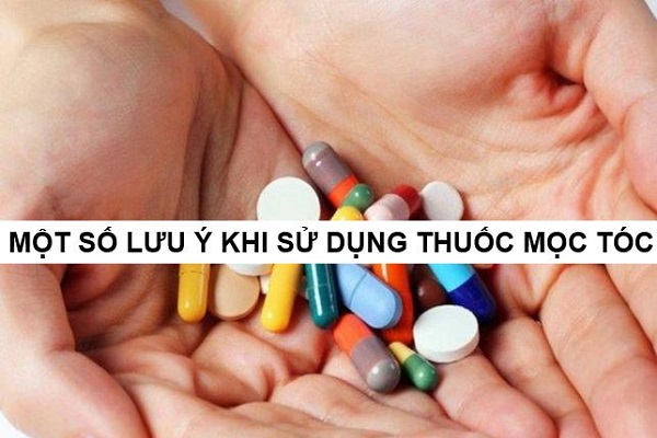 Một số lưu ý khi sử dụng thuốc mọc tóc