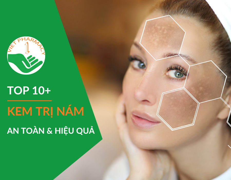 Các loại kem trị nám an toàn và hiệu quả