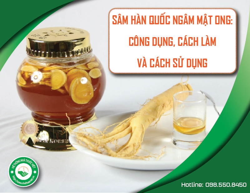 Tác dụng của nhân sâm hàn quốc ngâm mật ong đối với sức khỏe