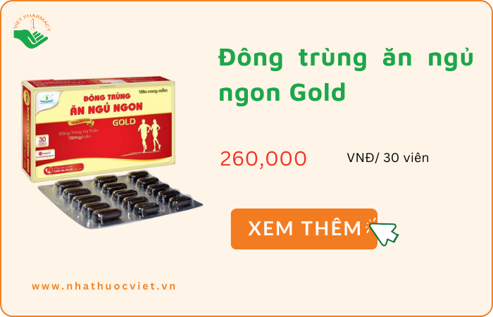 Đông trùng ăn ngủ ngon Gold