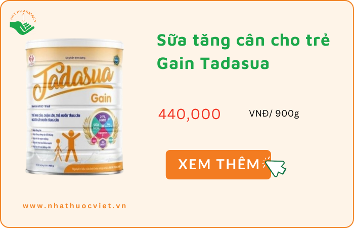 Sữa tăng cân cho trẻ nhẹ cân, chậm lớn Gain Tadasua