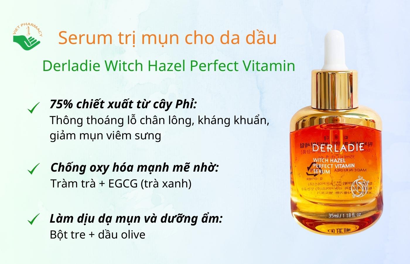 Serum trị mụn cho da dầu Derladie Witch Hazel Perfect Vitamin