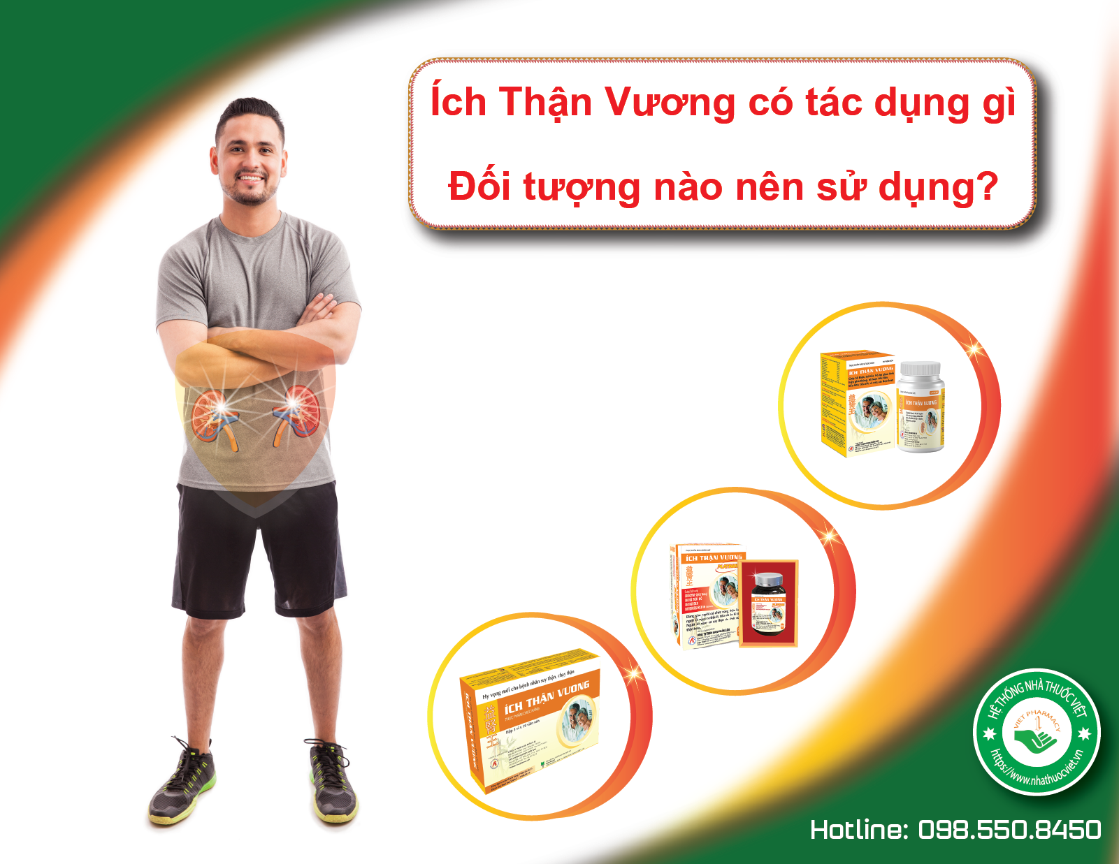 What are the main components of the Ích Thận Vương product and how do they benefit the human body?