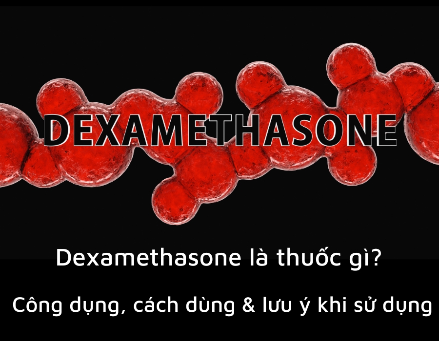 thuốc dexamethasone