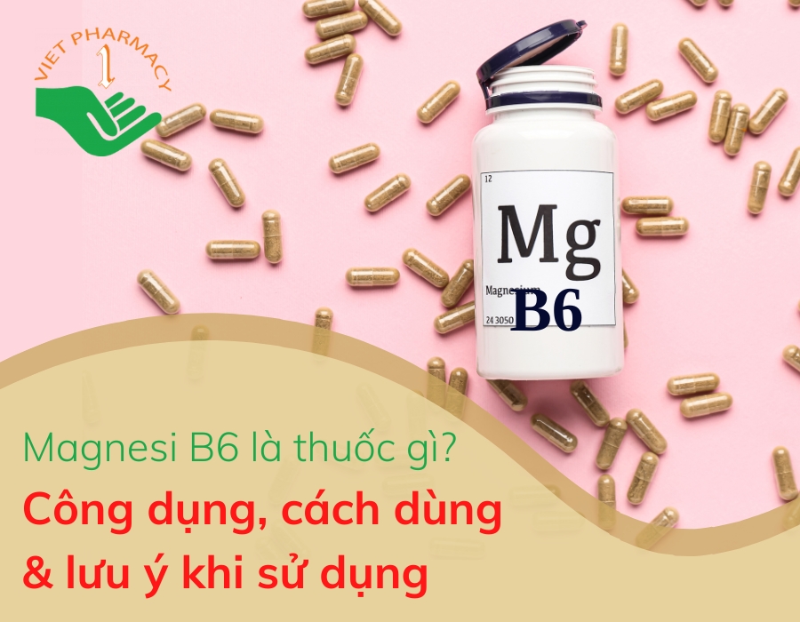 thuốc Magnesi B6
