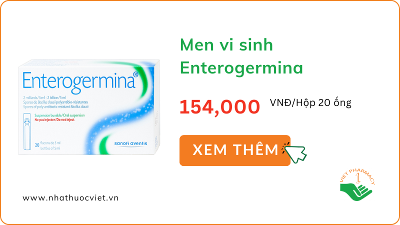 Xem thêm về men vi sinh Enterogermina