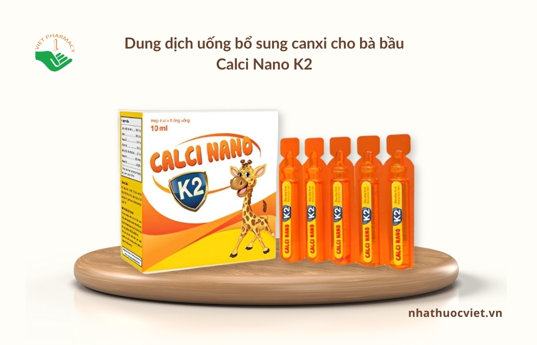 Dung dịch uống bổ sung canxi cho bà bầu Calci Nano K2
