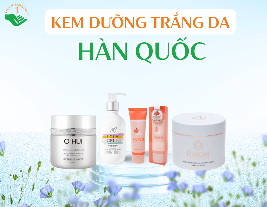 Top 4 loại kem dưỡng trắng da Hàn Quốc được ưa chuộng hiện nay