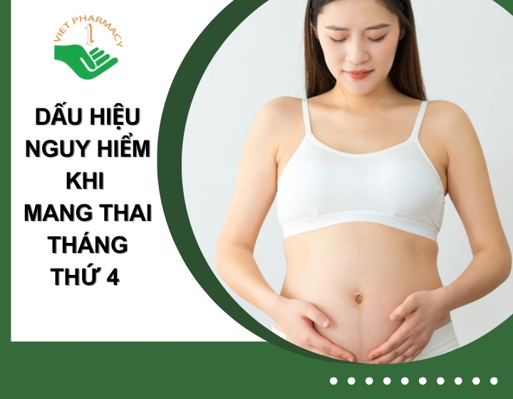 Những dấu hiệu nguy hiểm khi mang thai tháng thứ 4 mẹ bầu nên lưu ý