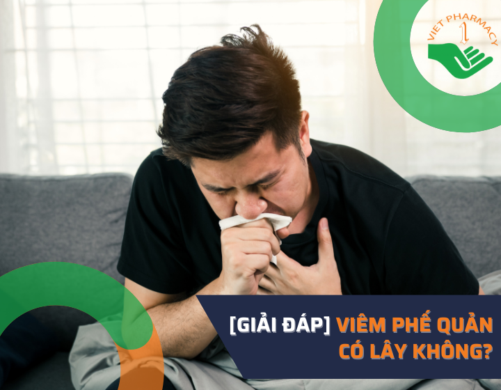 [Giải đáp] Viêm phế quản có lây không?