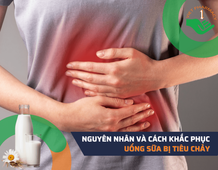 Nguyên nhân và cách khắc phục uống sữa bị tiêu chảy nhanh nhất